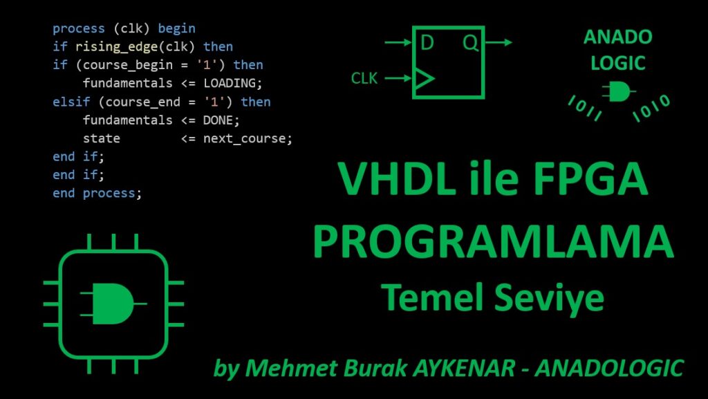 VHDL ile FPGA PROGRAMLAMA - Temel Seviye - UDEMY